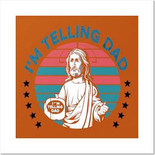 I'm Telling Dad Retro Vintage Religious Christian Jesus Posters and Art